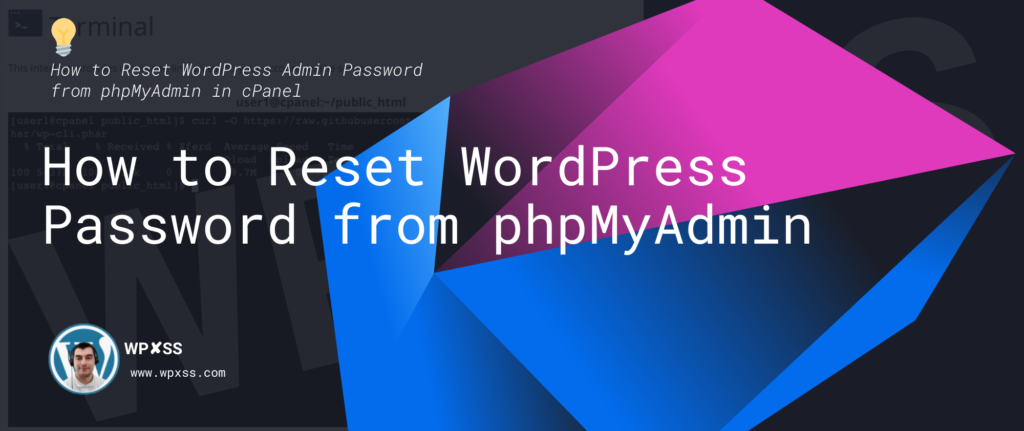 how-to-reset-wordpress-password-from-phpmyadmin-database-wpxss