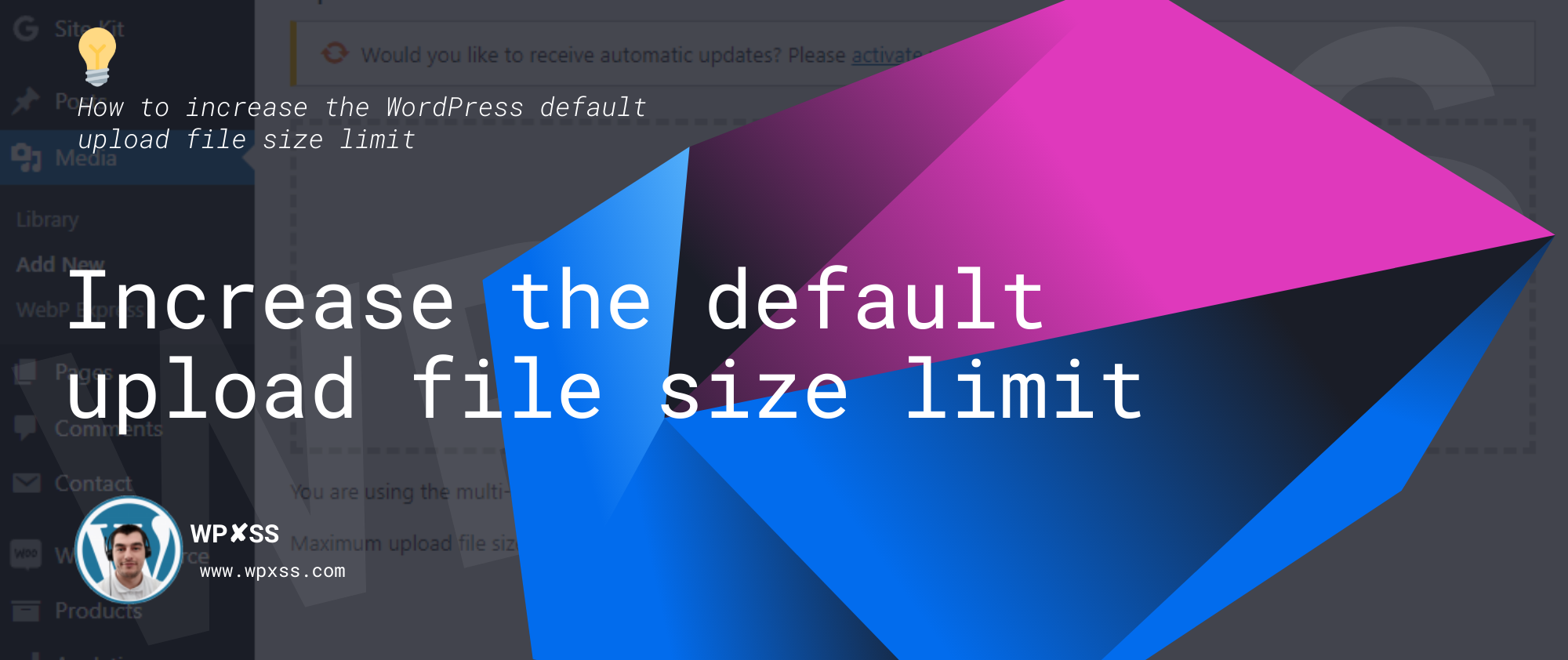 increase wp uplaod limit - Increase the WordPress default upload file size limit ⬆️