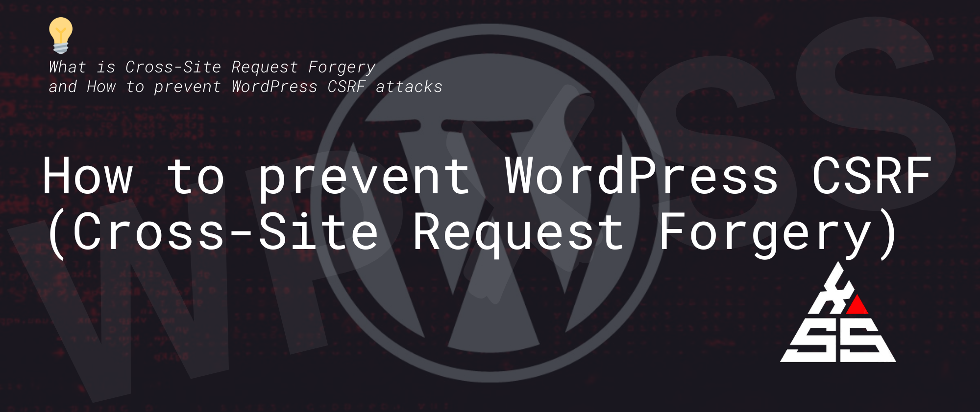 wp csrf - What is ðð» Cross-Site Request Forgery (CSRF) and How to prevent WordPress CSRF attacks