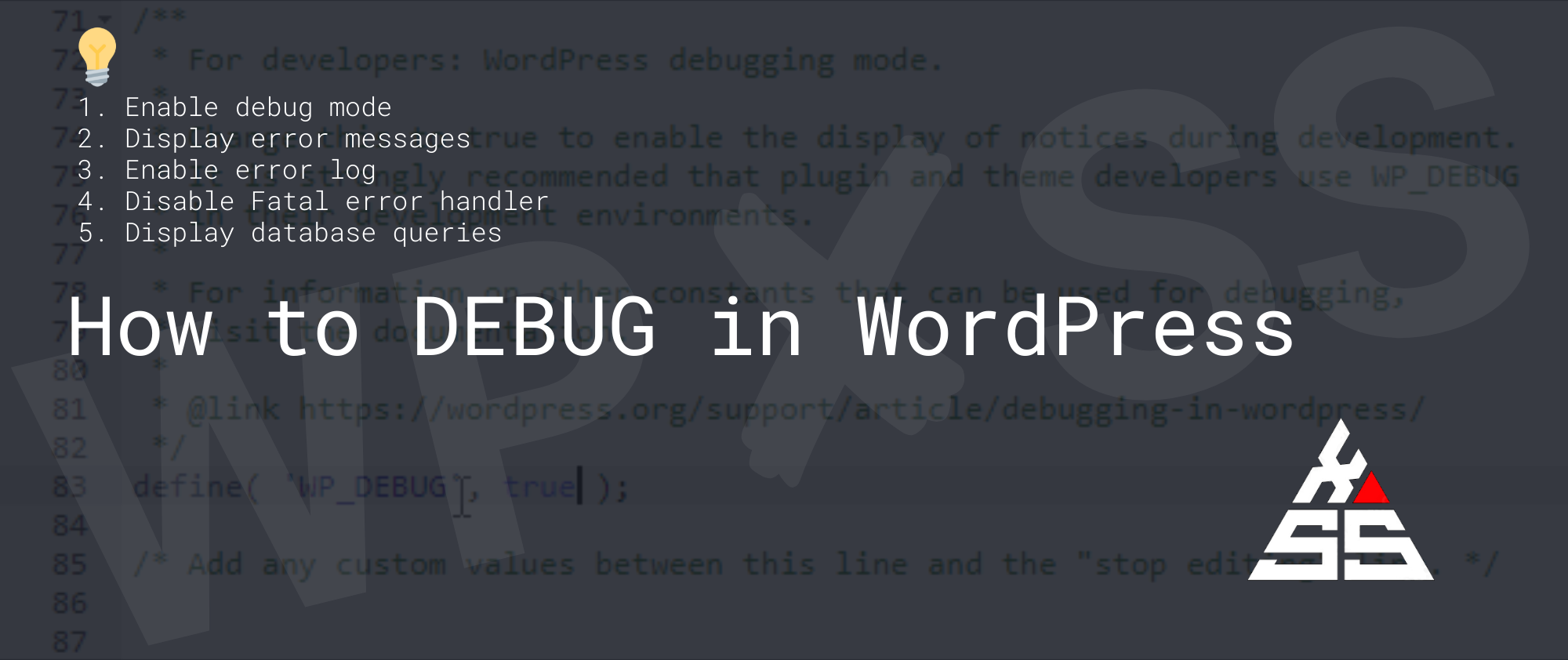 How to DEBUG in WordPress - How to properly DEBUG in WordPress ✔️