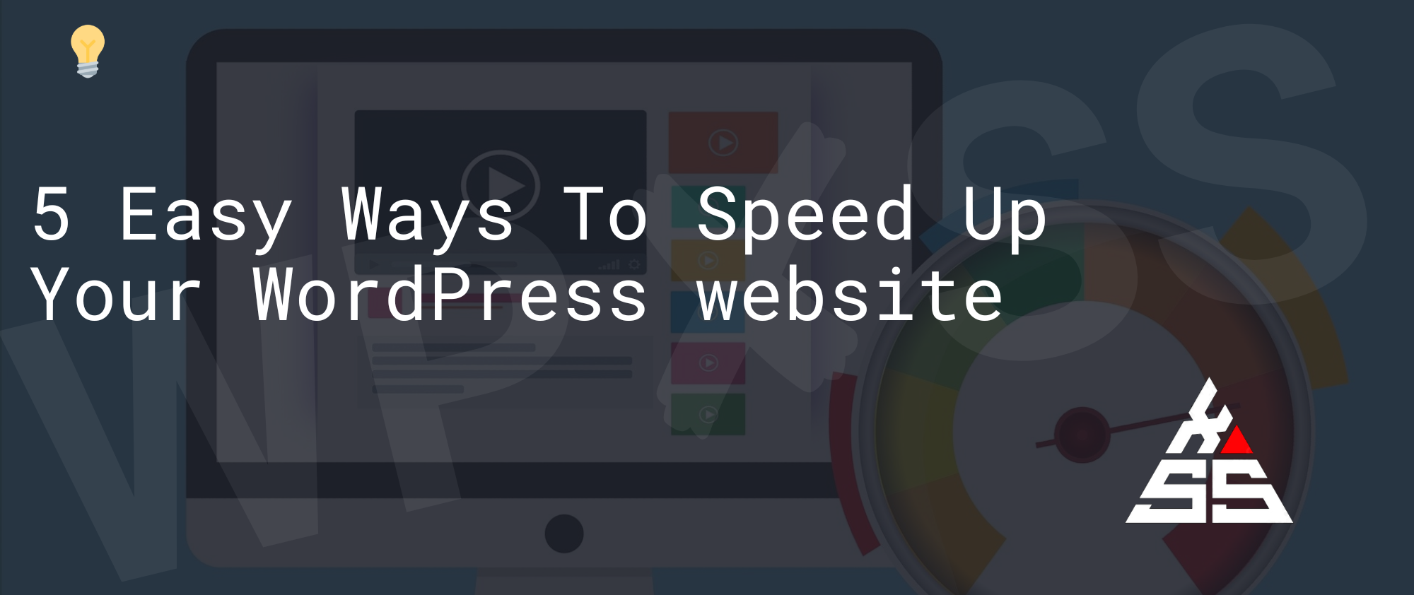 5 Easy Ways To Speed Up Your WordPress - 5 Easy Ways To Speed Up Your WordPress ⚡