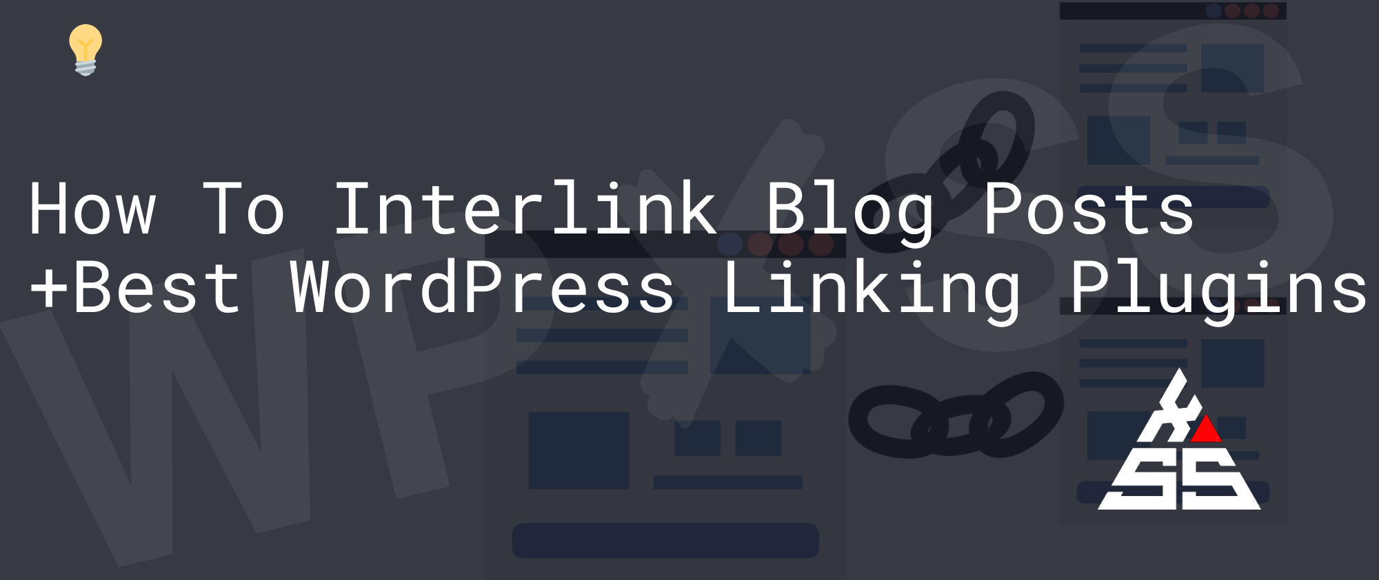 How To Interlink Your Blog Posts in WordPress Best Plugins - How To Interlink ð Your Blog Posts in WordPress + Best Plugins