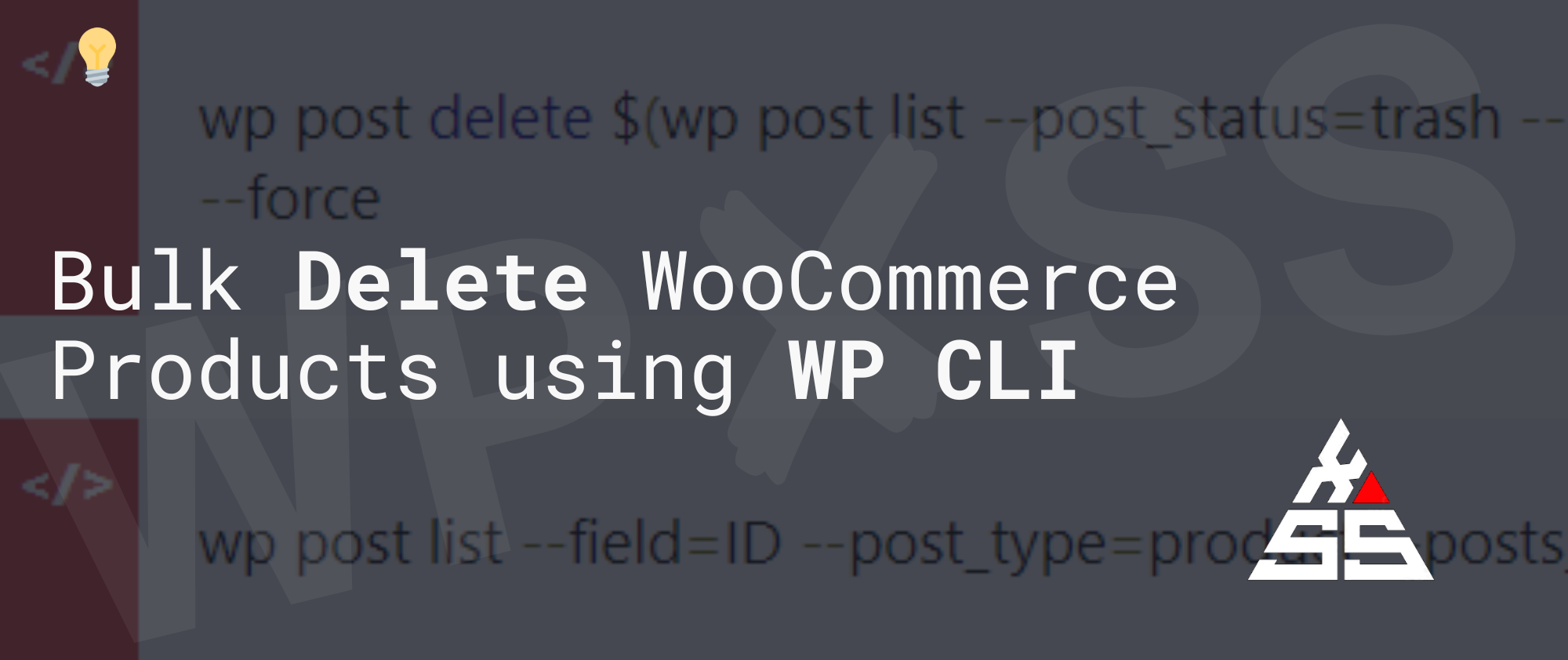 Bulk Delete Millions of WooCommerce Products using WP CLI - ð️ Bulk Delete WooCommerce Products with WP CLI